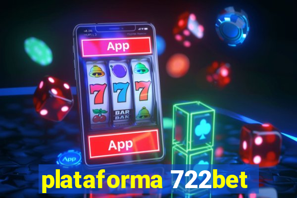 plataforma 722bet
